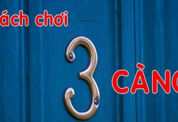 cách chơi 3 càng