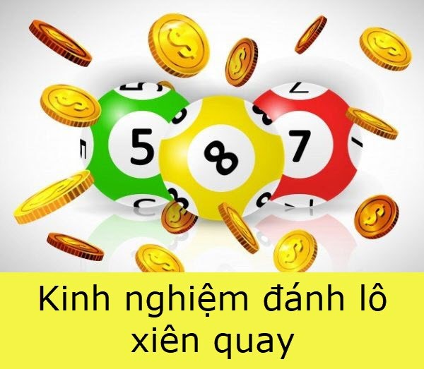 Cách đánh lô xiên và xiên quay hiệu quả